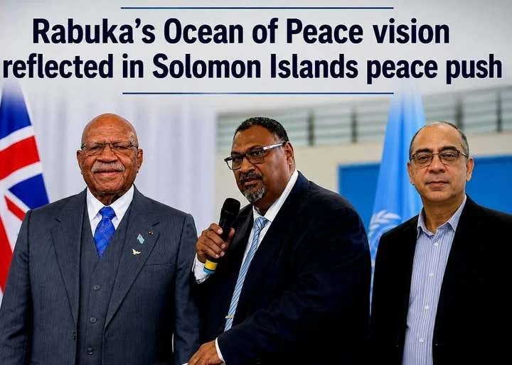 Rabuka’s Ocean of Peace vision reflected in Solomon Islands peace push