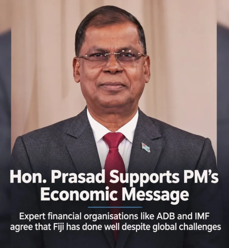 Hon Prasad Backs PM’s Economic Message