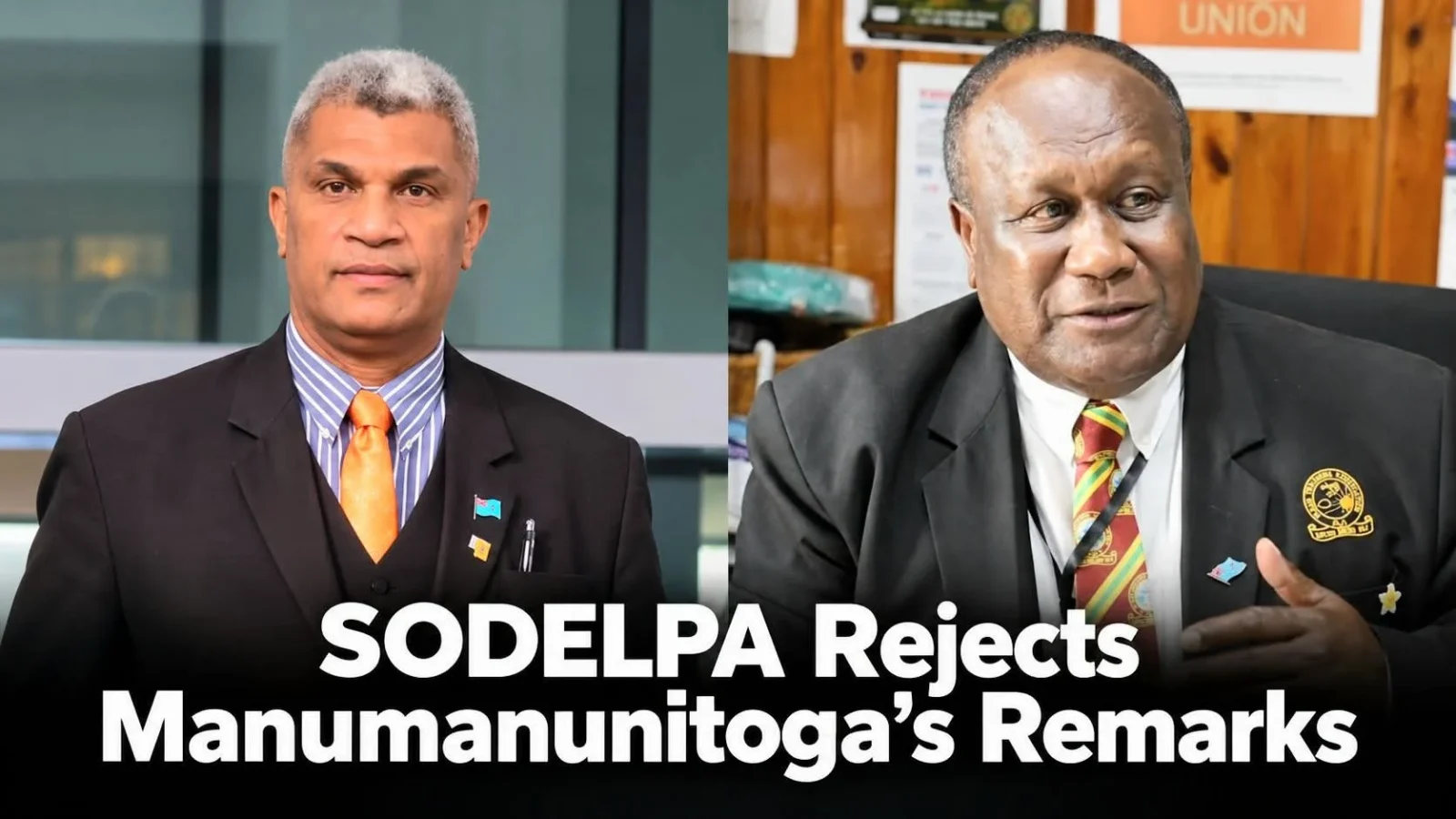 SODELPA Rejects Manumanunitoga’s Remarks